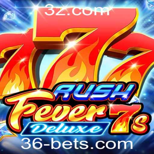 Descubra o Mundo de RushFever7sDeluxe: O Jogo que Eleva a Emoção das Apostas